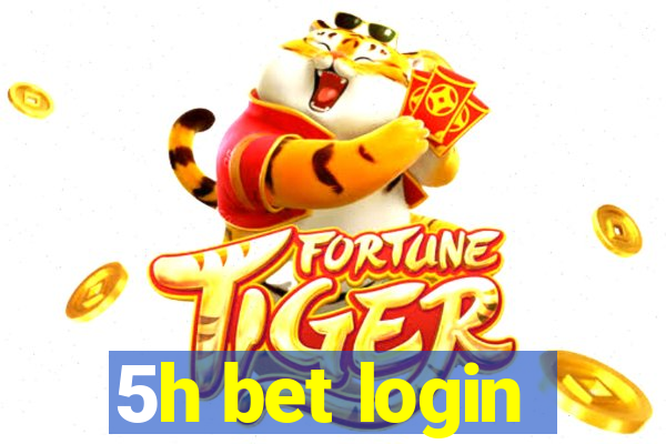 5h bet login